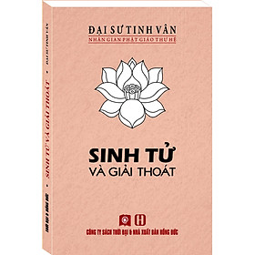 SINH TỬ VÀ GIẢI THOÁT