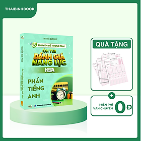 Sách - Chuyên Đề Trọng Tâm Ôn Thi ĐGNL HSA (Phần Tiếng Anh)