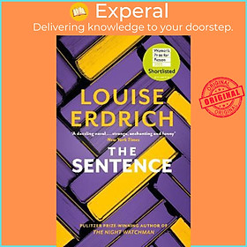 Sách - The Sentence : Shortlisted for the Women's Prize for Fiction 2022 by Louise Erdrich (UK edition, paperback)