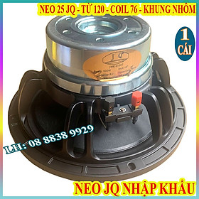 Mua CỦ LOA 25 TỪ NEO JQ AUDIO COIL 75MM TỪ 120 HÀNG NHẬP KHẨU CAO CẤP - GIÁ 1 LOA