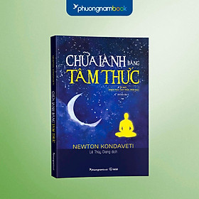 Sách Chữa Lành Bằng Tâm Thức (Tái bản năm 2023)