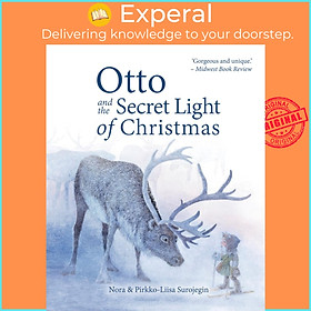 Sách - Otto and the Secret Light of Christ by Nora Surojegin Jill Timbers Pirkko-Liisa Surojegin (UK edition, hardcover)