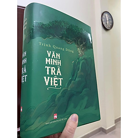 Hình ảnh Văn Minh Trà Việt – Trịnh Quang Dũng