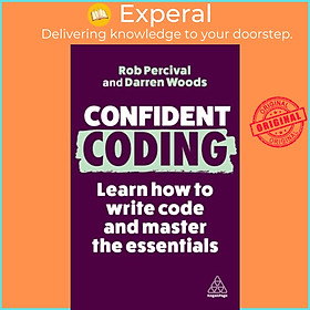 Sách - Confident Coding - Learn How to Code and Master the Essentials by Rob Percival (UK edition, paperback)