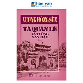 Sách Tả Quân Lê Và Tuồng San Hậu - Bìa Cứng - Vương Hồng Sển - NXB Trẻ