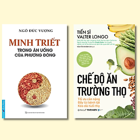 Combo Minh Triết Trong Ăn Uống Của Phương Đông + Chế Độ Ăn Trường Thọ