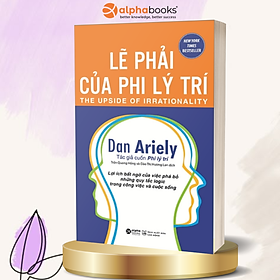 Lẽ Phải Của Phi Lý Trí