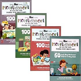 [Nhập 1212A10K giảm 10K đơn 199K] Sách Học Montessori Để Dạy Trẻ Theo Phương Pháp Montessori - Trọn Bộ 4 Cuốn (Tặng Poster An Toàn Cho Con Yêu)