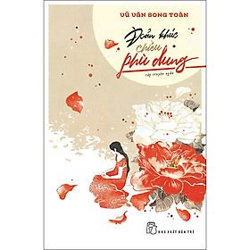 Sách Đoản Khúc Chiều Phù Dung