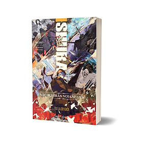 Ishura - Tu La Dị Giới - Tập 2: Bão Bụi Trần Nơi Sát Giới