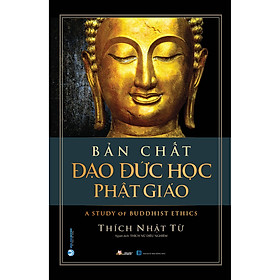 Ảnh bìa Bản Chất Đạo Đức Học Phật giáo