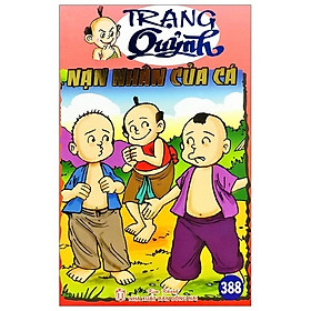 Truyện Tranh Trạng Quỷnh - Tập 388 Nạn Nhân Của Cá