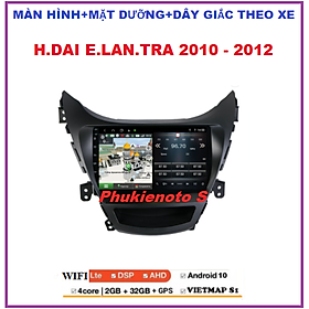 Bộ màn hình Đầu DVD Android Cho Ô Tô H.DAI ELAN.TRA 2010-2012 Tích Hợp GPS Chỉ Đường,Màn 9 inch kết nối wifi ram2G-rom32G, màn Full HD, Cường Lực 2.5D... Màn Hình Ô Tô Chạy Android  kèm mặt dưỡng và dây giắc theo xe.