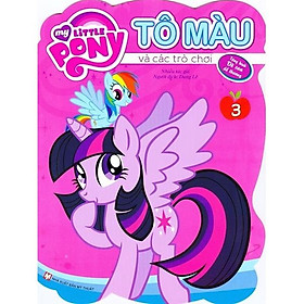 Sách Pony Tô Màu Và Các Trò Chơi - Tập 3