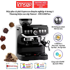 Máy pha cà phê Espresso chuyên nghiệp 4 trong 1. Thương hiệu Anh Quốc cao cấp Tanser - EM3108Plus