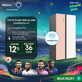 Mua Tủ Lạnh Hisense Inverter Side By Side RS668N4EW-PU 519 Lít tiết kiệm điện  bảo hành 3 năm - HÀNG CHÍNH HÃNG