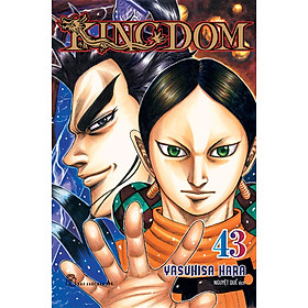 Kingdom Tập 43 (Tặng Kèm Bookmark Hình Nhân Vật)