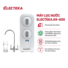 Mua Máy lọc nước RO Electeka A9-600 - Hàng chính hãng