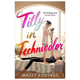 Tilly In Technicolor