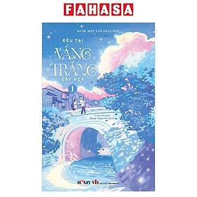 Sách - Đều Tại Vầng Trăng Gây Họa - Tập 1