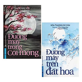 [Download Sách] Đường mây trong cõi mộng + Đường mây trên đất hoa