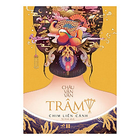 Hình ảnh Trâm (Tập 4) - Chim Liền Cánh (Tái Bản 2019)