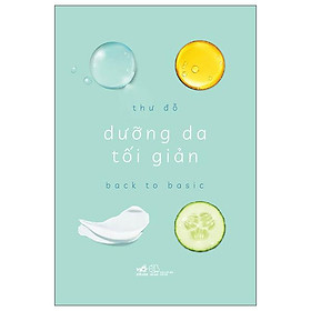 Dưỡng Da Tối Giản