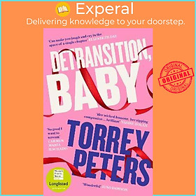 Sách - Detransition, Baby : Longlisted for the Women's Prize 2021 and Top Ten T by Torrey Peters (UK edition, paperback)