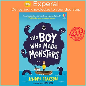 Sách - The Boy Who Made Monsters by Jenny Pearson (author),Katie Kear (illustrator) (UK edition, Paperback)