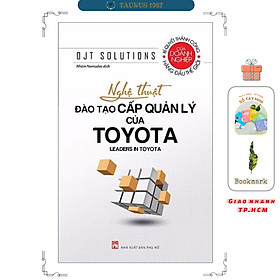 Nghệ Thuật Đào Tạo Cấp Quản Lý Của Toyota