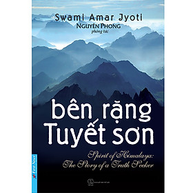 Bên Rặng Tuyết Sơn Tái Bản 2019