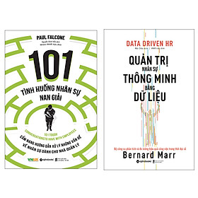 [Download Sách] Combo Sách : 101 Tình Huống Nhân Sự Nan Giải (Tái Bản 2020) + Quản Trị Nhân Sự Thông Minh Bằng Dữ Liệu
