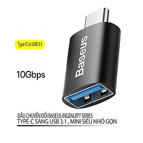 Đầu chuyển đổi Baseus Ingenuity Series Type-C sang USB 3.1 tốc độ truyền tải 10Gbps thiết kế nhỏ gọn - Hàng chính hãng