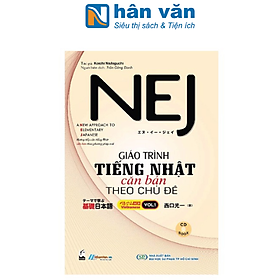 Hình ảnh sách Nej: Giáo Trình Tiếng Nhật Căn Bản Theo Chủ Đề (Tập 1) (Kèm CD)