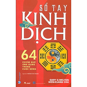 Ảnh bìa SỔ TAY KINH DỊCH - 64 Chiêm Quẻ Ứng Dụng Trong Cuộc Sống (Tái bản năm 2022)