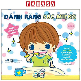 Sách - Ehon Kỹ Năng Sống - Đánh Răng Súc Miệng (Tái Bản 2025)