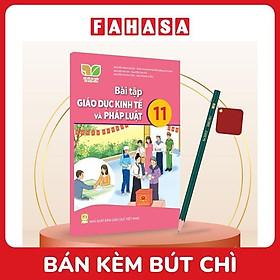 Sách Giáo Khoa Bài Tập Giáo Dục Kinh Tế Và Pháp Luật 11 (Kết Nối) (Chuẩn) - Kèm Bút Chì