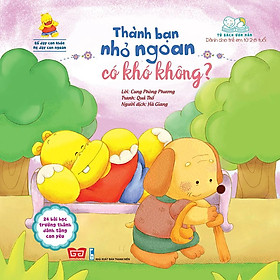 Bố Dạy Con Khỏe, Mẹ Dạy Con Ngoan - Thành Bạn Nhỏ Ngoan Có Khó Không?