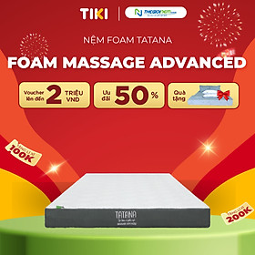 Mua Nệm Foam Massage Advanced TATANA  Êm Ái  đủ kích thước