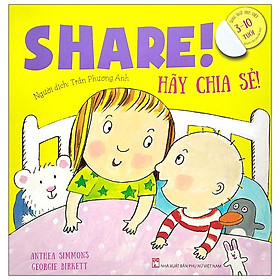 Song Ngữ Anh - Việt: Share! Hãy Chia Sẻ