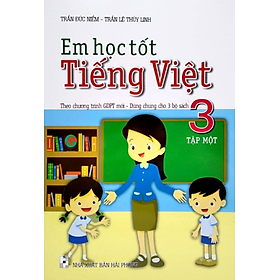 Sách - Em Học Tốt Tiếng Việt 3 - Tập 1 (Theo Chương Trình GDPT Mới )