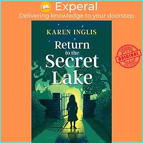Sách - Return to the Secret Lake by Karen Inglis (UK edition, paperback)