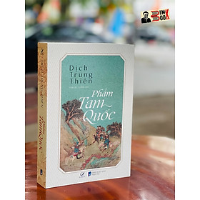 PHẨM TAM QUỐC – Dịch Trung Thiên – Quảng Văn