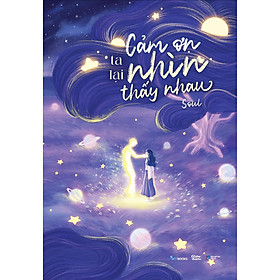 Cảm Ơn Ta Lại Nhìn Thấy Nhau - Bản Quyền