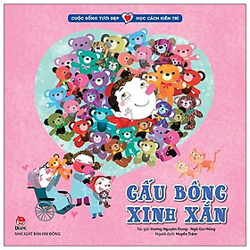 Cuộc Sống Tươi Đẹp - Học Cách Kiên Trì: Gấu Bông Xinh Xắn