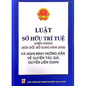 Luật Sở hữu trí tuệ và Nghị định hướng dẫn về quyền tác giả, quyền liên quan