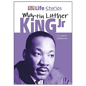 DK Life Stories Martin Luther King Jr