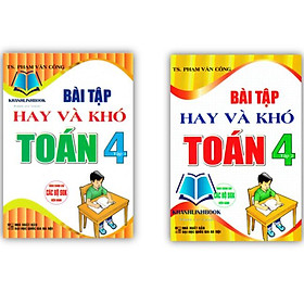 Sách - Combo Bài Tập Hay Và Khó Toán 4 - Tập 1 + 2 (Dùng Chung Cho Các Bộ SGK Hiện Hành)