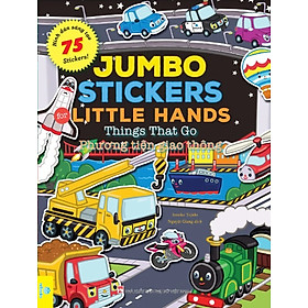 Jumbo Stickers For Little Hands - Things That Go - Phương Tiện Giao Thông - 75 Stickers! (ND) 
