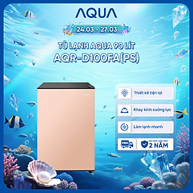 [SẢN PHẨM MỚI 2025] Tủ lạnh mini Aqua 90 lít AQR-D100FA(PS) - Màu hồng nhạt - Freeship toàn quốc - Có hỗ trợ đổi qua be - Hàng chính hãng